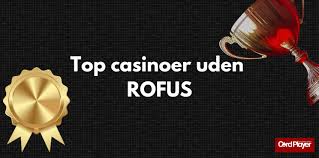 Tjek de bedste spillevirksomhedsvalg uden Rofus-begrænsninger